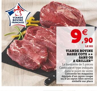 Super U Viande bovine basse cote sans os a griller offre