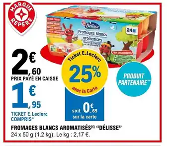 E.Leclerc Fromages blancs aromatisés offre