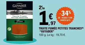 E.Leclerc Truite fumée petites tranches offre