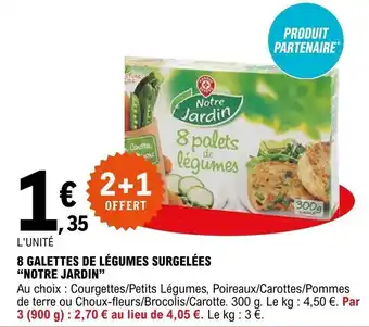 E.Leclerc 8 Galette de légumes surgelées offre