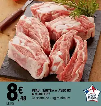 E.Leclerc Veau : sauté avec os a mijoter offre