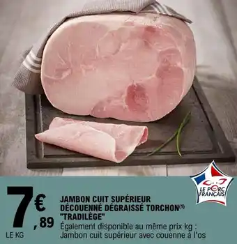 E.Leclerc Jambon cuit supérieur offre