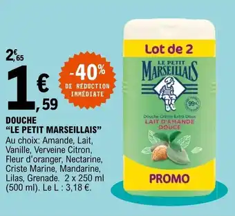 E.Leclerc Douche "le petit marseillais" offre