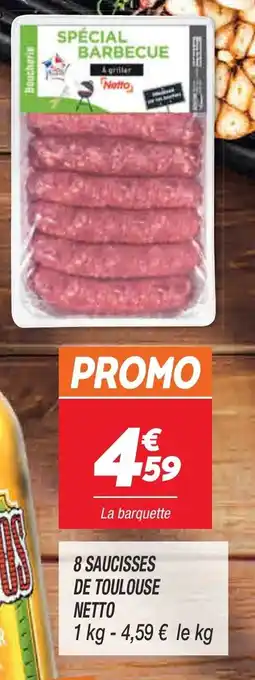 Netto 8 Saucisses de Toulouse offre