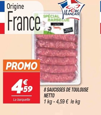 Netto 8 Saucisses de Toulouse offre