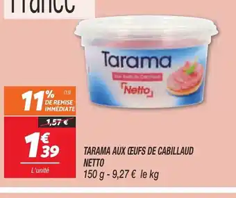 Netto Tarama aux œufs de Cabillaud offre