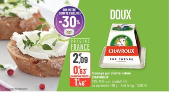 G20 Fromage Pur Chevre Nature Chavroux offre