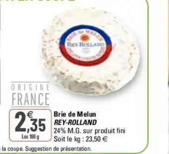 G20 Brie De Melun Rey-Rolland offre