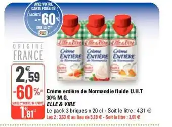 G20 Créme Entiere De Normandie Fluide U.H.T. 30% M.G. offre