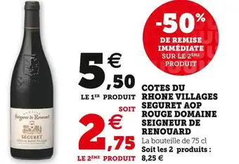 U Express Domaine seigneur de renouard cotes du rhone villages seguret aop rouge offre