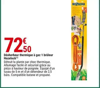 Gamm vert Hozelock désherbeur thermique à gaz 1 brûleur offre