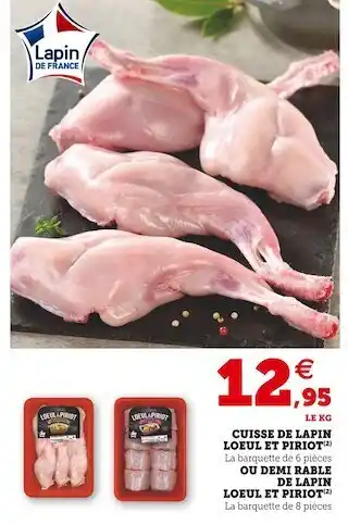 Super U Loeul et piriot cuisse de lapin offre
