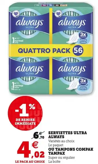 Super U Always serviettes ultra offre