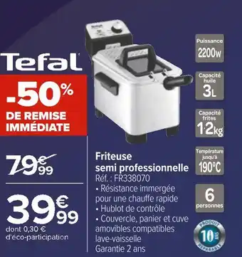 Carrefour Tefal friteuse semi professionnelle offre
