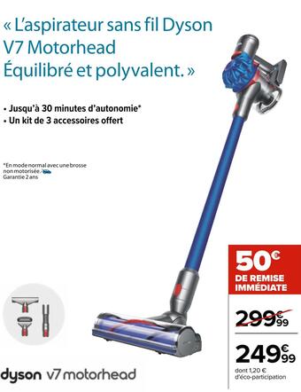 Carrefour Dyson l’aspirateur sans fil v7 motorhead offre
