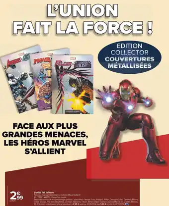 Carrefour Marvel l'union fait la force! offre