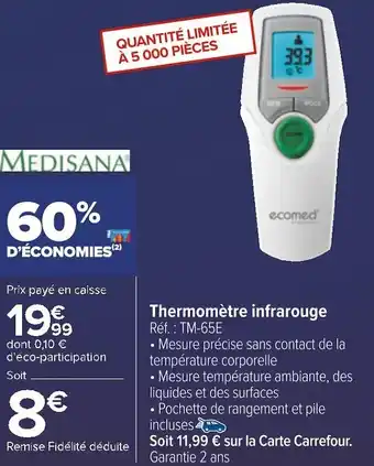 Carrefour Medisana thermomètre infrarouge offre