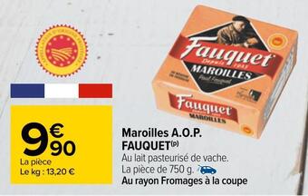 Carrefour Fauquet maroilles a.o.p. offre