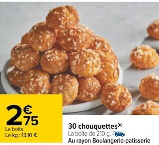Carrefour 30 chouquettes offre