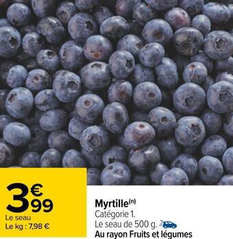 Carrefour Myrtille offre