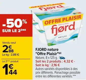 Carrefour Fjord fjord nature "offre plaisir" offre