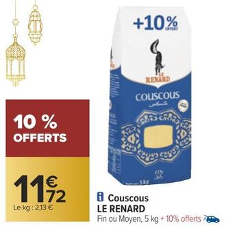 Carrefour Le renard couscous offre
