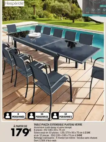 La Foir'Fouille Table piazza extensible plateau verre offre