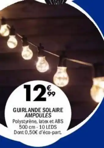 La Foir'Fouille Guirlande solaire ampoules offre