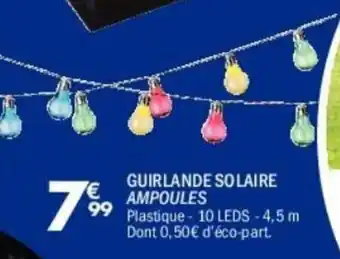 La Foir'Fouille Guirande solaire ampoules offre
