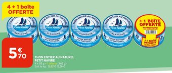 Bi1 Thon entier au naturel petit navire offre