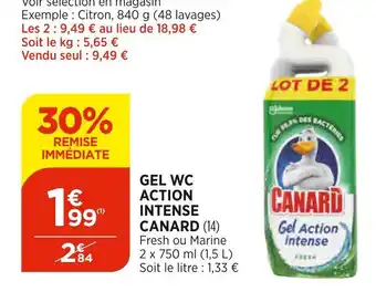 Bi1 Gel Wc Action Intense Canard offre