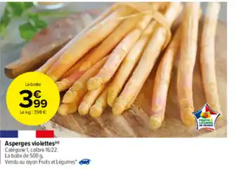Carrefour Market Asperges violettes offre