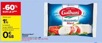 Carrefour Market MOzzarella Maxi Galbani offre
