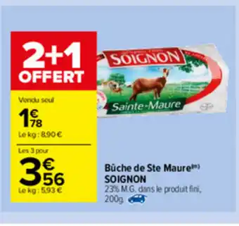Carrefour Market Bûche de Ste Maure offre