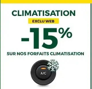 Feu Vert Exclu web bon plan sur nos forfaits climatisation offre
