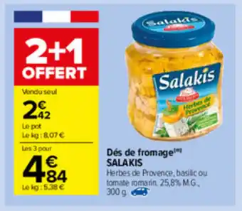 Carrefour Market Dés de fromage Salakis offre