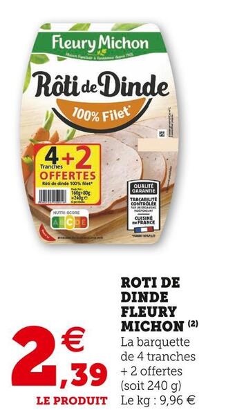 Super U Fleury michon roti de dinde offre