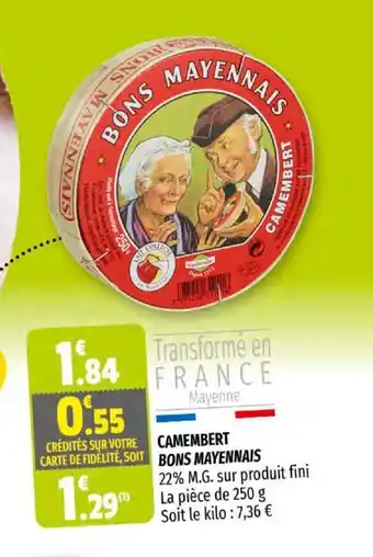Coccimarket Camembert Bons Mayennais offre