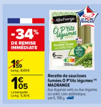 Carrefour Market Recette de saucisses fumées O P'tits légumes offre