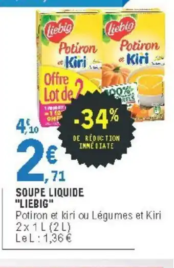 E.Leclerc Soupe Liquide "Liebig" offre