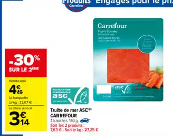 Carrefour Market Truite de mer ASC offre