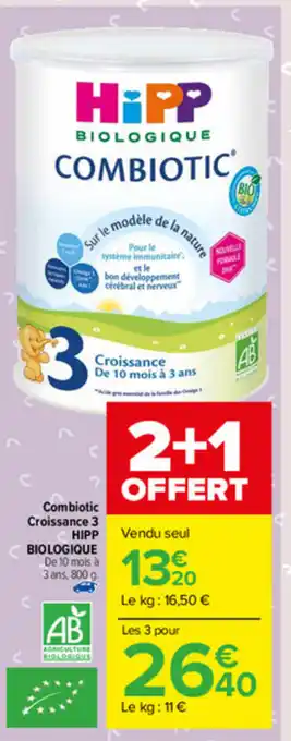Carrefour Market Combiotic Croissance 3 Hipp offre
