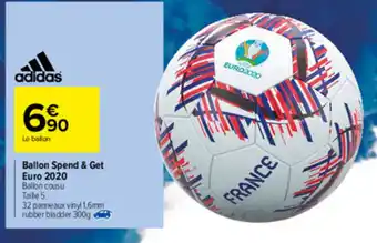 Carrefour Market Ballon Spend & Get Euro 2020 offre