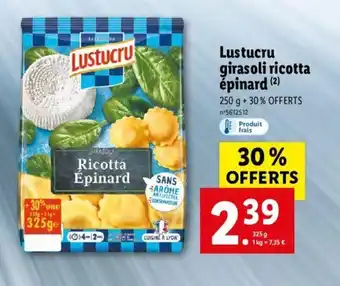 Lidl Lustucru Girasoli Ricotta offre