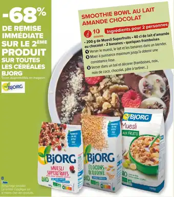 Carrefour Bjorg bon plan sur toutes les céréales bjorg offre