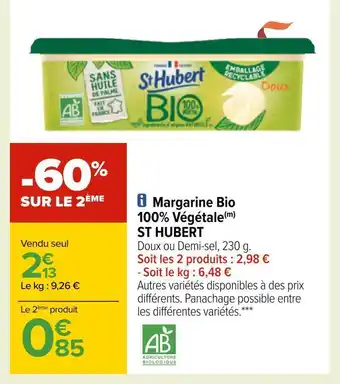 Carrefour St hubert margarine bio 100% végétale offre