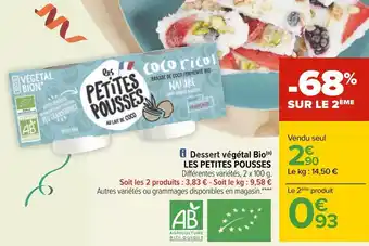 Carrefour Les petites pousses dessert végétal bio offre