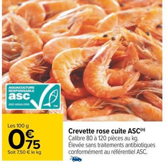 Carrefour Crevette rose cuite asc offre