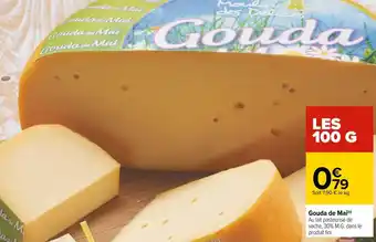 Carrefour Gouda de mai offre