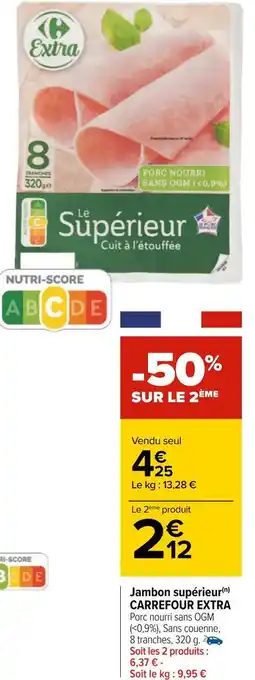 Carrefour Carrefour extra jambon supérieur offre